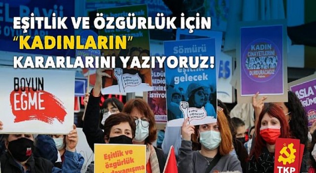 Kadınlar eşitlik ve özgürlük için kararlarını açıkladı