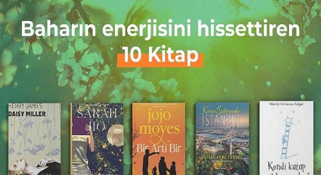 Baharın Ruhunu Yansıtan 10 Kitap