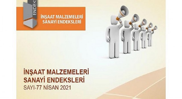 İnşaat Malzemeleri Sanayi Bileşik Endeksi nisan ayında da artışa devam etti