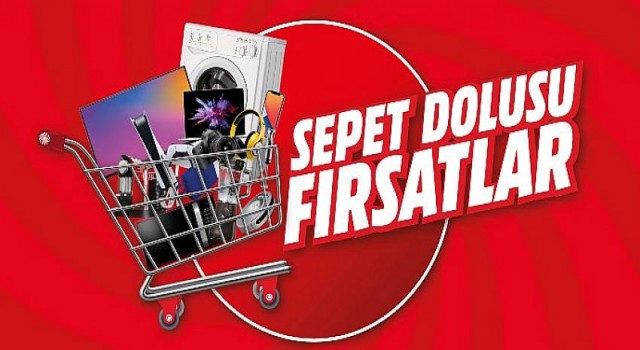 Sepet Dolusu Fırsatlar MediaMarkt’ta