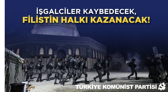 Türkiye Komünist Partisi İsrail'in Filistin'e gerçekleştirdiği saldırılara karşı açıklama yaptı. 