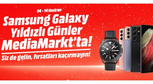 İndirimli Samsung Galaxy günleri MediaMarkt’ta başladı