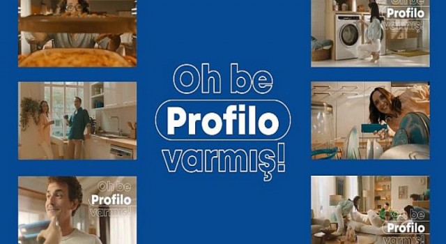 “Oh Be Profilo Varmış” Reklam Filmi Yayında