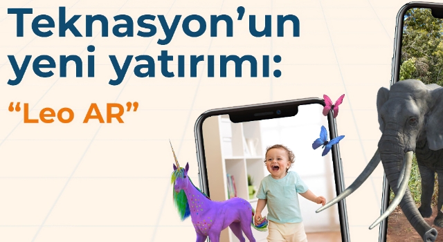 Silikon Vadisi çıkışlı Leo AR Teknasyon’dan yatırım aldı