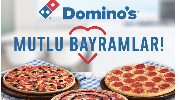Domino’s ile bu bayram lezzetli sofralarda buluşuyoruz