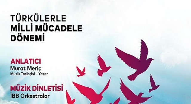 30 Ağustos Zafer Bayramı’nı, “Kurtuluşa Adanmış Türküler” ile Kutluyoruz