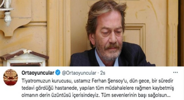 Ferhan Şensoy hayatını kaybetti!