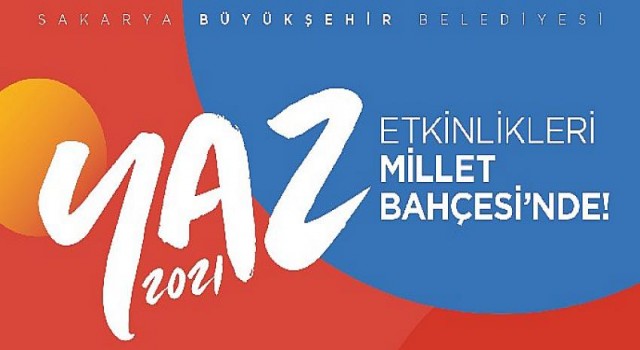 Sakarya Büyükşehir Belediyesi 2021 Yaz Etkinlikleri başlıyor