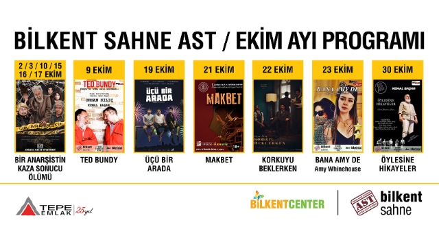 2 EKİM’DE YENİDEN BİLKENT SAHNE AST’TA BULUŞALIM