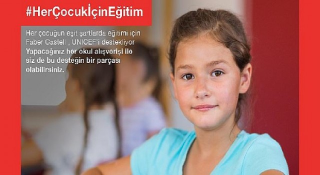 Faber-Castell, her çocuğun eşit şartlarda eğitimi için UNICEF’i desteklemeye devam ediyor