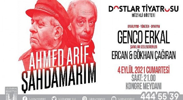 “Şahdamarım” Cumartesi günü Lüleburgaz’da