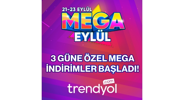 Trendyol yeni sezonu Mega Eylül kampanyası ile karşılıyor