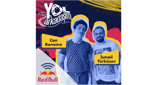 Red Bull “Yol Arkadaşım” Podcast Serisi Yayında!