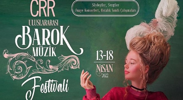 CRR Uluslararası Barok Müzik Festivali Başlıyor