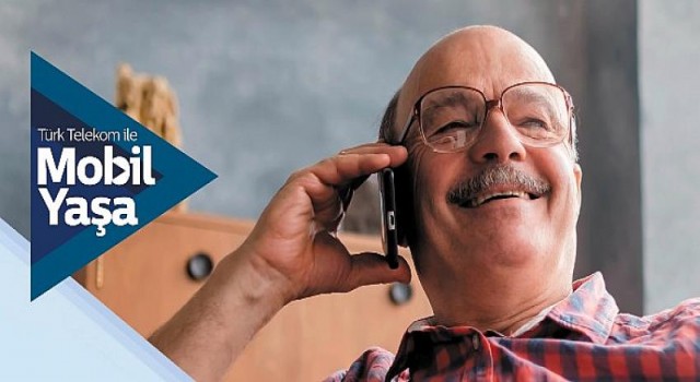 Türk Telekom’dan emeklilere özel avantajlı tarifeler