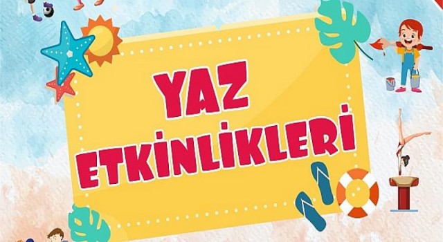 Aydın Büyükşehir Belediyesi’nin Yaz Etkinliklerine Kayıtlar Başladı