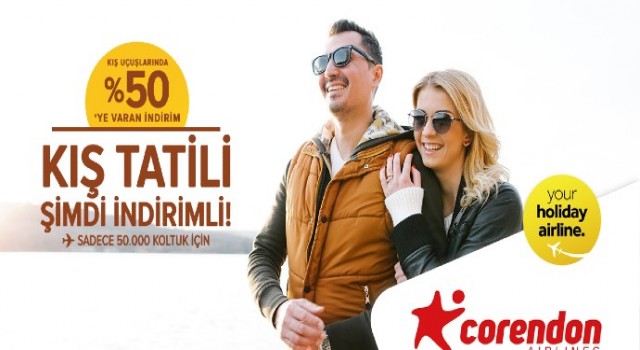 Corendon Airlines’tan kış uçuşlarında yüzde 50 indirim