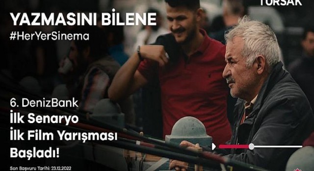 6. Denizbank İlk Senaryo İlk Film Yarışması Başlıyor