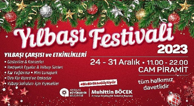 Yeni yıl eğlencesi Antalya Büyükşehir&#39;in yılbaşı festivalinde yaşanacak