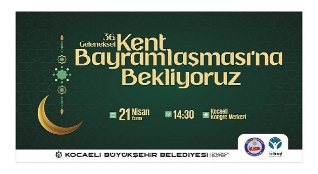 36. Kent Bayramlaşması bayramın ilk günü