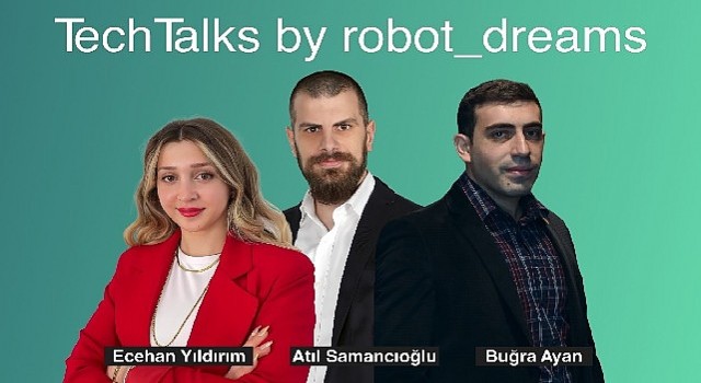 Yazılım geliştiriciler 3 günlük Robot_Dreams Tech Talks maratonunda buluşacak