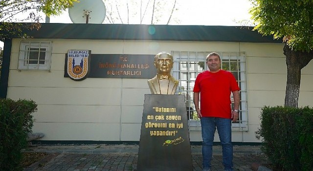 Lüleburgaz Belediyesinden mahalle muhtarlıklarına Atatürk büstü