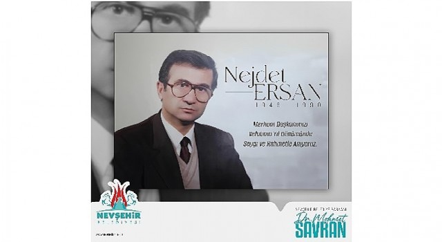 Nejdet Ersanı rahmetle anıyoruz