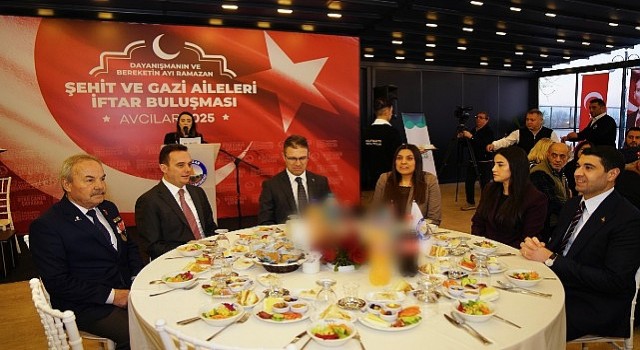 Şehit Aileleri ve Gaziler Avcılar Belediyesinin İftar Yemeğinde Buluştu