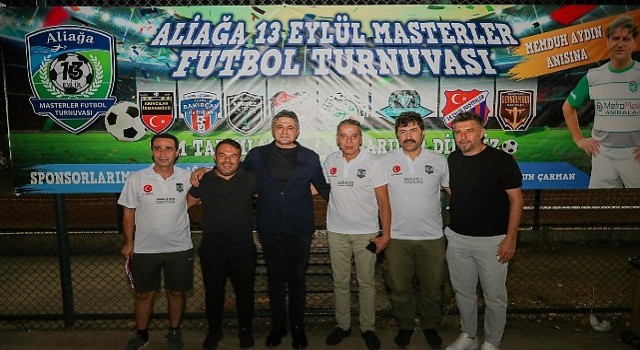Aliağa 13 Eylül Masterler Futbol Turnuvası Başladı