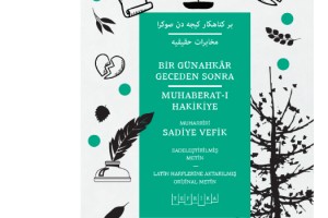 BİR GÜNAHKÂR GECEDEN SONRA / MUHABERAT-I HAKİKİYE