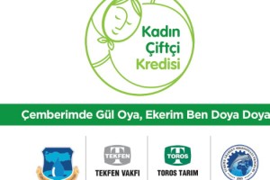 Tekfen Vakfı ve TİSVA “Kadın Çiftçi Kredisi” ile dar gelirli kadınları iş sahibi yapacak
