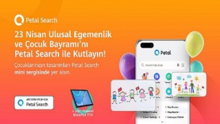 23 Nisan Ulusal Egemenlik ve Çocuk Bayramı’nı Petal Search ile Kutlayın