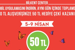 BİLKENT CENTER HARCADIKÇA KAZANDIRIYOR