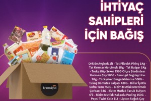 Trendyol’dan “Ramazanda İyilik Vakti” ile ihtiyaç sahiplerine destek