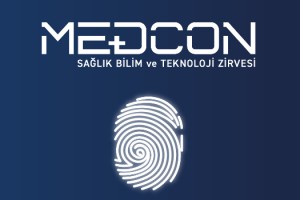 TÜRKİYE’NİN EN BÜYÜK SAĞLIK VE TEKNOLOJİ ZİRVESİ MEDCON, 22-25 NİSAN TARİHLERİNDE GERÇEKLEŞECEK