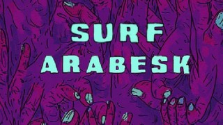 Bu İsmi Çok Duyacaksınız!: Surf Arabesk