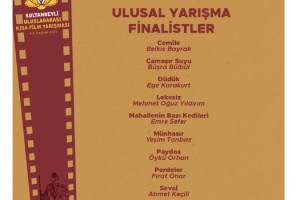 “SULTANBEYLİ ULUSLARARASI KISA FİLM YARIŞMASI”NDA FİNALİSTLER BELLİ OLDU