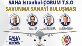 Çorum Savunma Sanayi Buluşması’nda savunma sanayisinde yeni hedefler belirlenecek