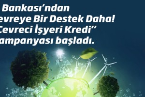 İş Bankası’ndan çevreye bir destek daha