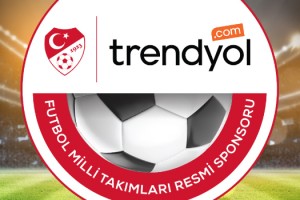 TRENDYOL, FUTBOL MİLLİ TAKIMLARI RESMİ SPONSORU OLDU