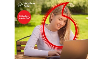 VODAFONE’DAN YAZLIKÇILARA ÖZEL 