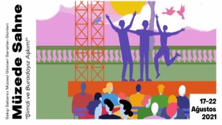 Müzede Sahne “Şimdi ve Buradayız Aşkım!” temasıyla 17-22 Ağustos tarihlerinde SSM’de