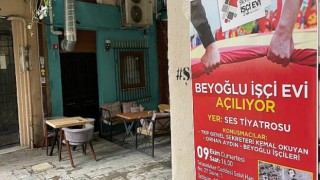 Beyoğlu İşçi Evi açılışını Ses Tiyatrosu’nda yapıyor