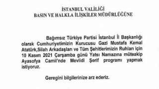 BTP Ayasofya’da Atatürk için Mevlid okutacak