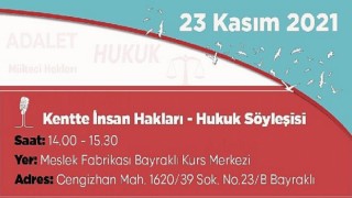 İzmir’de hukuk söyleşileri başlıyor
