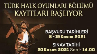 Konservatuvarın Türk Halk Oyunları Bölümü’ne kayıtlar başlıyor