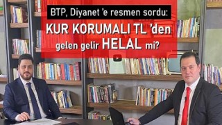 BTP’den Diyanet’e nas ve faiz sorusu
