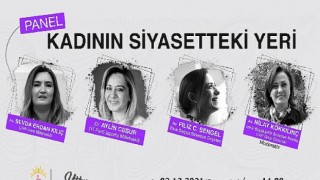 Çiğli’de “Kadının Siyasetteki Yeri” Konuşulacak