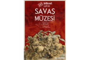 SAVAŞ MÜZESİ TİYATRO OYUNU BİLKENT SAHNE AST’TA