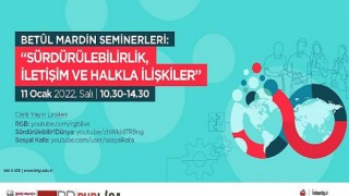 Betûl Mardin geleneği devam ediyor: “Sürdürülebilirlik, İletişim ve Halkla İlişkiler” semineri sektörün duayenlerini ağırlayacak